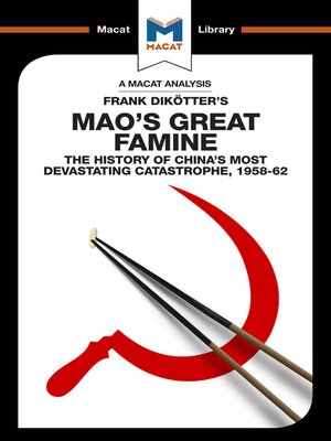 cover image of A Macat Analysis of Mao's Great Famine